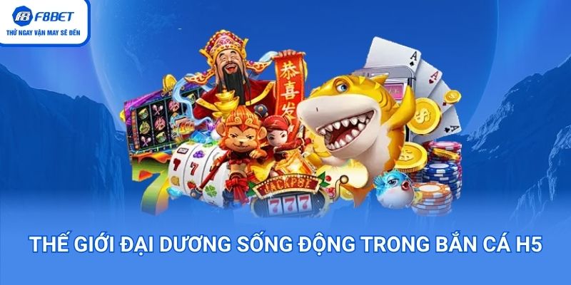 Bắn cá H5 là tựa game đang hot hiện nay