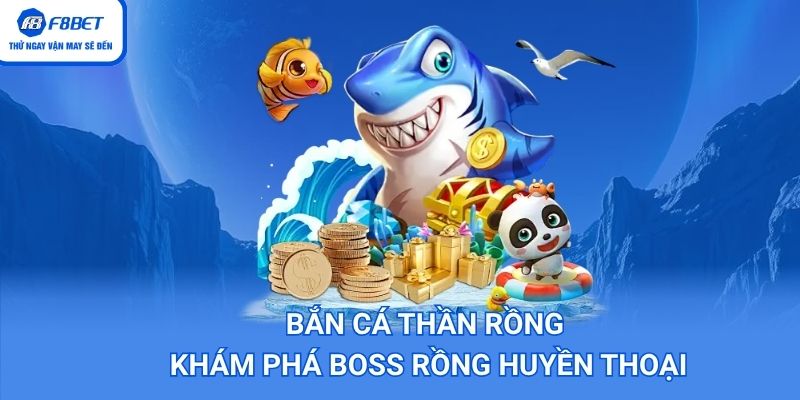 Bắn cá thần rồng