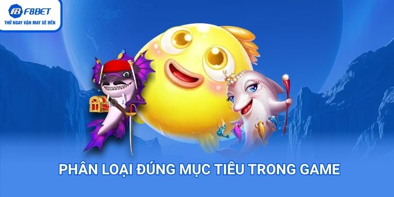 Phân loại các loại cá trong game bắn cá vui vẻ