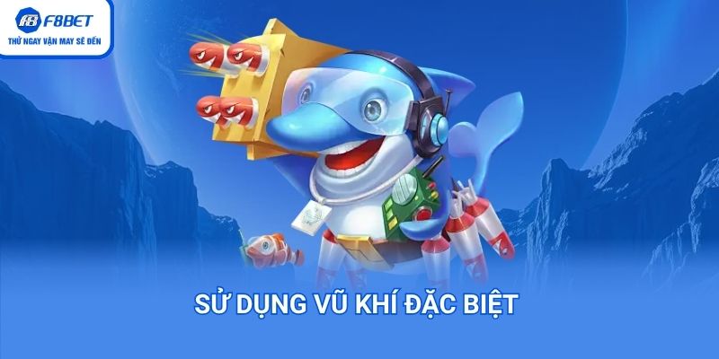 Sử dụng vũ khí đặc biệt để hạ gục boss hiếm