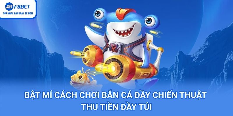 Cách chơi bắn cá
