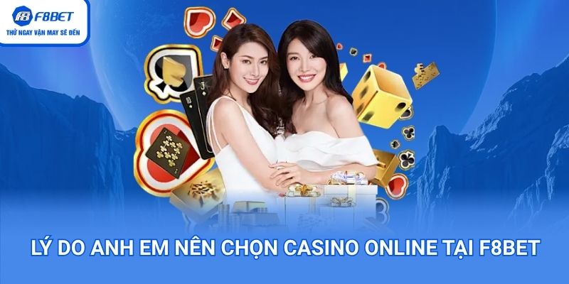 Casino online tại F8BET là sân chơi hàng đầu hiện nay