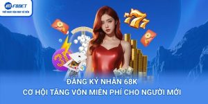 Đăng ký nhận 68k