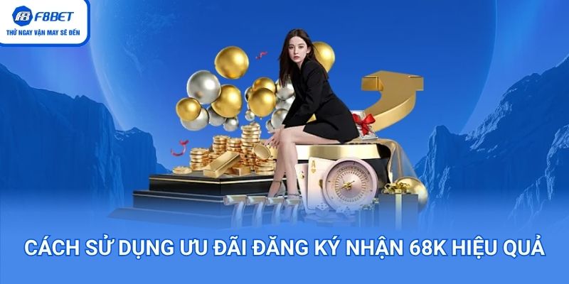 Cách sử dụng ưu đãi người mới một cách hiệu quả