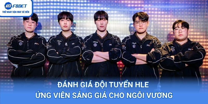 Đánh giá đội tuyển HLE