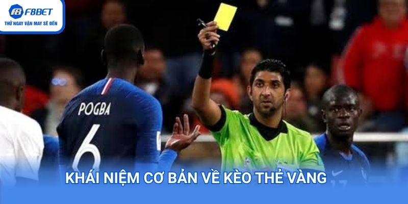 Hiểu rõ kèo thẻ vàng là gì?
