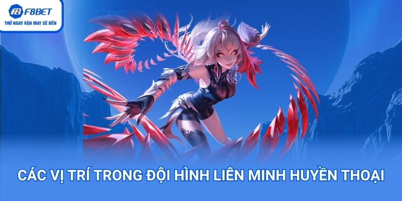 Các lane chính trong game Liên Minh