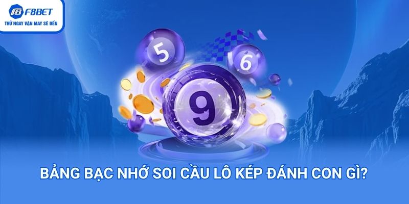 Sử dụng bảng bạc nhớ để soi cầu xanh chín