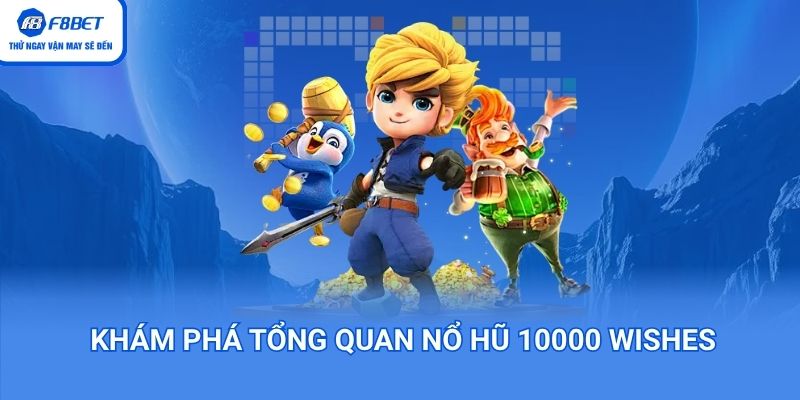 Giới thiệu game nổ hũ 1000 Wishes đang hot hiện nay