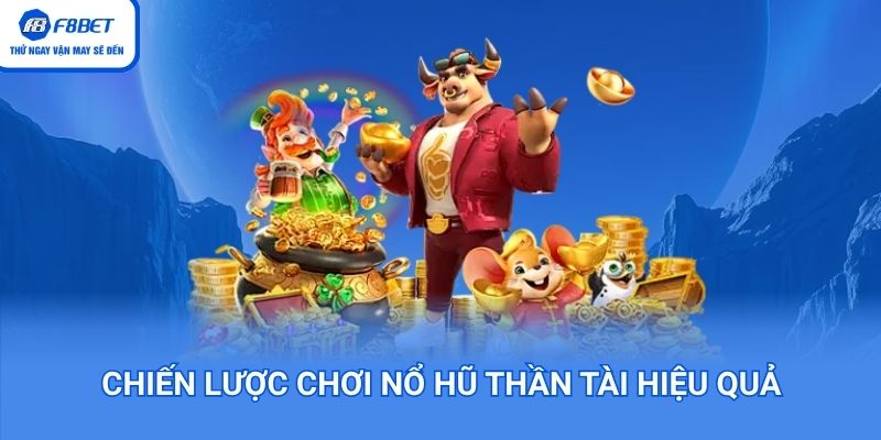 Bí kíp chơi nổ hũ thần tài xanh chín