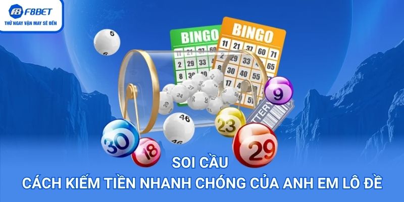 Soi cầu kiếm vốn tại nhà cái F8BET